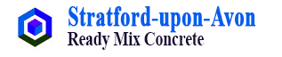 Ready mix concrete Stratford-upon-Avon